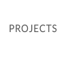 PROJECTS